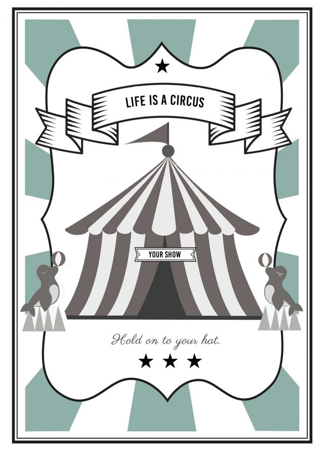 Life is a circus